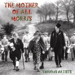 Blandade Artister - Mother Of All Morris i gruppen CD / Pop-Rock hos Bengans Skivbutik AB (2392017)