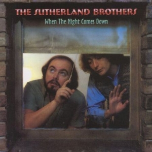 Sutherland Brothers - When Night Comes Down i gruppen CD / Rock hos Bengans Skivbutik AB (2392100)