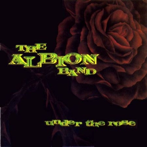 Albion Band - Under The Rose i gruppen VI TIPSAR / Lagerrea / CD REA / CD POP hos Bengans Skivbutik AB (2392125)