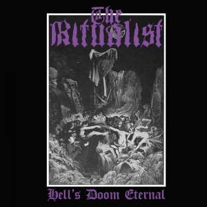 Ritualist The - Hell's Doom Eternal i gruppen CD / Hårdrock hos Bengans Skivbutik AB (2392504)