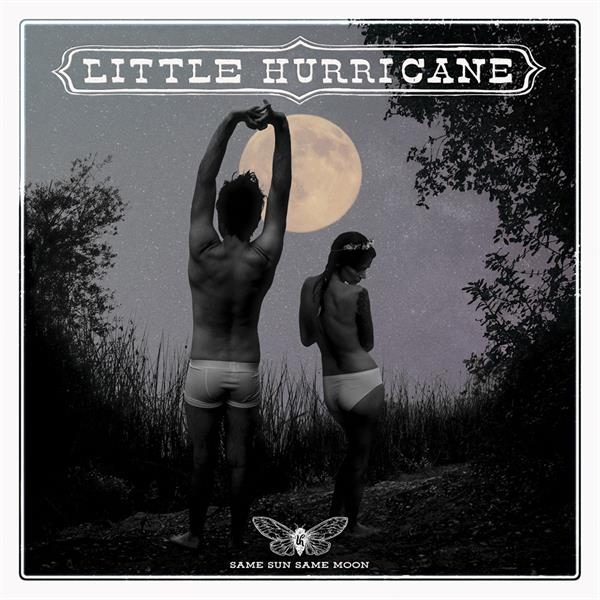Little Hurricane - Same Sun Same Moon i gruppen ÖVRIGT / Övrigt / aub hos Bengans Skivbutik AB (2392731)