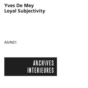 De Mey Yves - Loyal Subjectivity i gruppen VINYL / Rock hos Bengans Skivbutik AB (2392854)