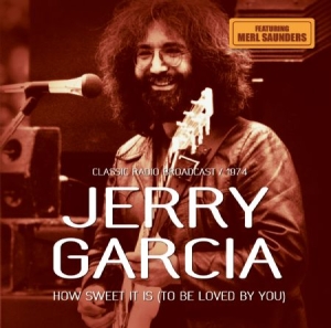 Garcia John - How Sweet It Is (1974) i gruppen CD / Rock hos Bengans Skivbutik AB (2392900)