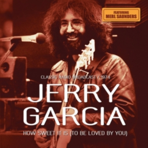 Garcia John - How Sweet It Is (1974) i gruppen CD / Pop-Rock hos Bengans Skivbutik AB (2392900)