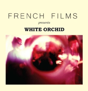 French Films - White Orchid i gruppen CD / Rock hos Bengans Skivbutik AB (2392905)