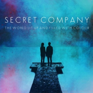 Secret Company - World Lit Up And Filled With Colour i gruppen VINYL / Rock hos Bengans Skivbutik AB (2396008)