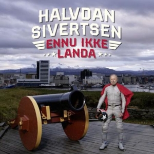 Halvdan Sivertsen - Ennu Ikke Landa i gruppen CD / Pop-Rock hos Bengans Skivbutik AB (2396052)