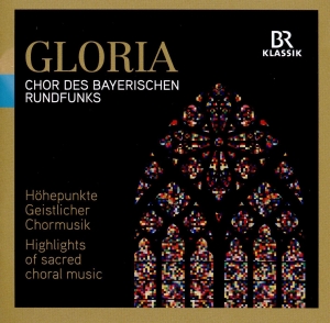 Chor Und So Des Bayerischen Rundfun - Gloria i gruppen Externt_Lager / Naxoslager hos Bengans Skivbutik AB (2396350)