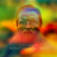 Hockox Tom - Monsters In The Deep i gruppen CD / Pop-Rock hos Bengans Skivbutik AB (2396967)