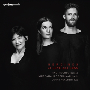 Hughes Ruby Nordberg Jonas Yama - Heroines Of Love And Loss i gruppen MUSIK / SACD / Klassiskt hos Bengans Skivbutik AB (2397263)