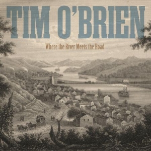 O'brien Tim - Where The River Meets The Road i gruppen CD / Pop hos Bengans Skivbutik AB (2399506)