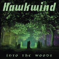 Hawkwind - Into The Woods in the group Minishops / Hawkwind at Bengans Skivbutik AB (2399530)