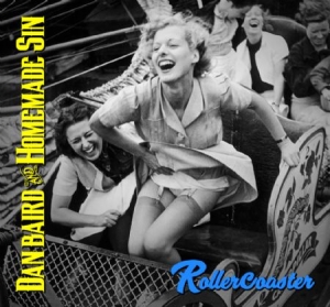 Baird Dan & Homemade Sin - Rollercoaster i gruppen CD / Rock hos Bengans Skivbutik AB (2399559)