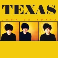 TEXAS - JUMP ON BOARD (VINYL) i gruppen Minishops / Texas hos Bengans Skivbutik AB (2399783)