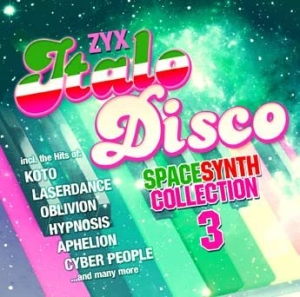 Various Artists - Zyx Italo Disco Spacesynth 3 i gruppen CD / Dance-Techno,Pop-Rock hos Bengans Skivbutik AB (2400110)