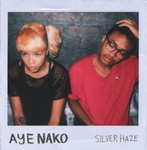 Aye Nako - Silver Haze in the group VINYL / Rock at Bengans Skivbutik AB (2400125)
