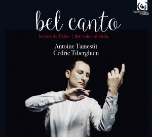 Antoine Tamestit - Bel Canto i gruppen CD / Klassiskt,Övrigt hos Bengans Skivbutik AB (2400251)