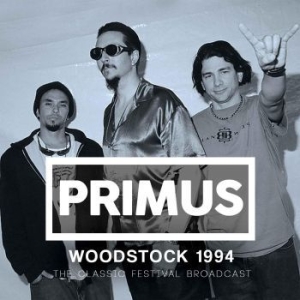 Primus - Woodstock 1994 (Live) i gruppen CD / Pop hos Bengans Skivbutik AB (2403272)