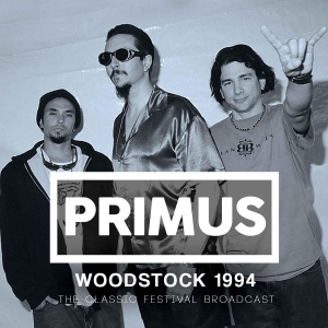 Primus - Woodstock 1994 (Live) i gruppen CD / Pop-Rock hos Bengans Skivbutik AB (2403272)