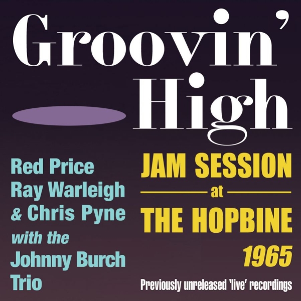 Various Artists - Groovin' High - Jam Session At The i gruppen CD / Toppsäljare hos Bengans Skivbutik AB (2403820)
