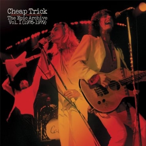 Cheap Trick - The Epic Archive Vol. 1 (1975-1979) i gruppen CD / Pop-Rock hos Bengans Skivbutik AB (2403830)