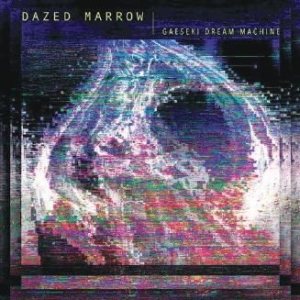 Dazed Morrow - Gaeseki Dream Machine i gruppen CD / Pop hos Bengans Skivbutik AB (2403843)