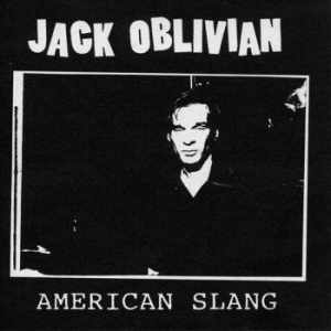 Oblivian Jack - So Low/American Slang i gruppen VINYL / Rock hos Bengans Skivbutik AB (2403858)