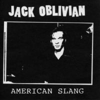 Oblivian Jack - So Low/American Slang i gruppen VINYL / Pop-Rock hos Bengans Skivbutik AB (2403858)