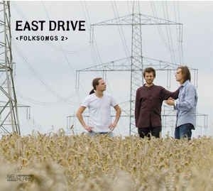 East Drive - Folksongs 2 i gruppen CD / Jazz/Blues hos Bengans Skivbutik AB (2403942)