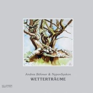 Böhmer Andres & Nyponsyskon - Wetterträume i gruppen CD / Jazz/Blues hos Bengans Skivbutik AB (2403975)
