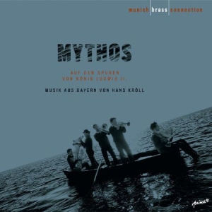 Munich Brass Connection - Mythos - Auf Den Spuren Von König L i gruppen CD / Pop hos Bengans Skivbutik AB (2404036)