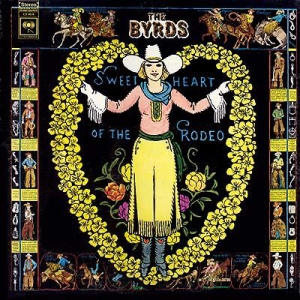 Byrds The - Sweetheart Of The Rodeo i gruppen VINYL / Pop-Rock,Övrigt hos Bengans Skivbutik AB (2404575)