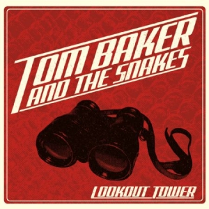 Baker Tom & The Snakes - Lookout Tower i gruppen CD / Rock hos Bengans Skivbutik AB (2404619)