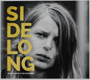 Shook Sarah & The Disarmers - Sidelong i gruppen VINYL / Country,Pop-Rock hos Bengans Skivbutik AB (2404645)