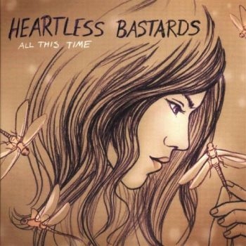 Heartless Bastards - All This Time i gruppen VINYL / Toppsäljare hos Bengans Skivbutik AB (2404653)
