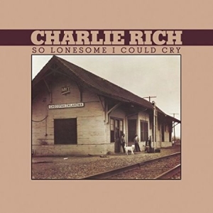 Rich Charlie - So Lonesome I Could Cry i gruppen VINYL / Country hos Bengans Skivbutik AB (2404686)