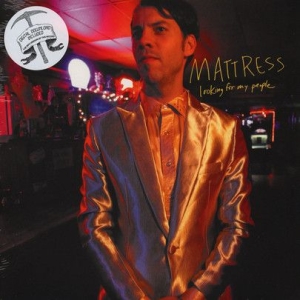 Mattress - Looking For My People i gruppen CD / Rock hos Bengans Skivbutik AB (2404717)