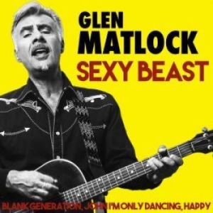 Glen Matlock - Sexy Beast i gruppen CD / Rock hos Bengans Skivbutik AB (2405669)