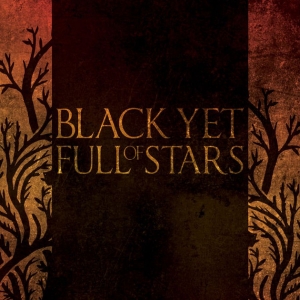 Black Yet Full Of Stars - Black Yet Full Of Stars i gruppen CD / Hårdrock hos Bengans Skivbutik AB (2405673)