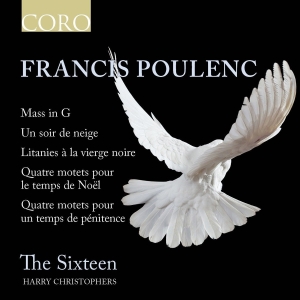 The Sixteen Harry Christophers - Mass In G, Litanies À La Vierge Noi i gruppen Externt_Lager / Naxoslager hos Bengans Skivbutik AB (2405684)