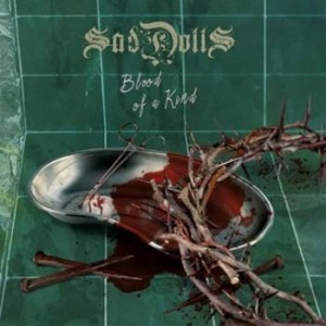 Saddolls - Blood Of A Kind i gruppen CD / Hårdrock/ Heavy metal hos Bengans Skivbutik AB (2406289)