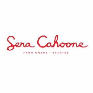 Cahoone Sera - From Where I Started i gruppen VINYL / Pop-Rock hos Bengans Skivbutik AB (2406982)