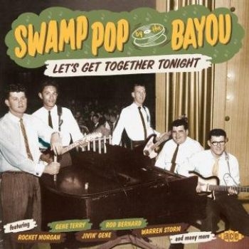 Various Artists - Swamp Pop By The BayouLet's Get To i gruppen CD / Toppsäljare hos Bengans Skivbutik AB (2408287)