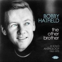 Hatfield Bobby - Other Brother:Solo Anthology i gruppen VI TIPSAR / Blowout / Blowout-CD hos Bengans Skivbutik AB (2408291)