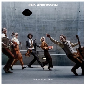 Andersson Jens - Stort Glas Av Kärlek i gruppen CD / Pop-Rock hos Bengans Skivbutik AB (2408308)