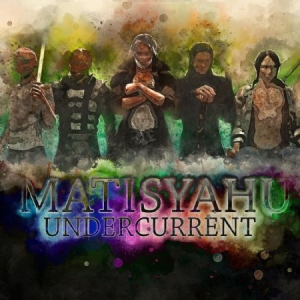 Matisyahu - Undercurrent i gruppen VI TIPSAR / Lagerrea / CD REA / CD POP hos Bengans Skivbutik AB (2408325)