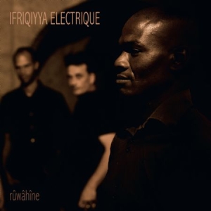 Ifriqiyya Electrique - Ruwahine in the group VINYL / Elektroniskt at Bengans Skivbutik AB (2408340)