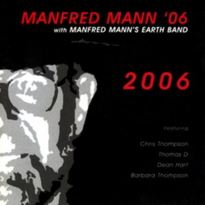 Manfred Mann 06 With M.M.E.B. - 2006 i gruppen CD / Pop-Rock hos Bengans Skivbutik AB (2408372)