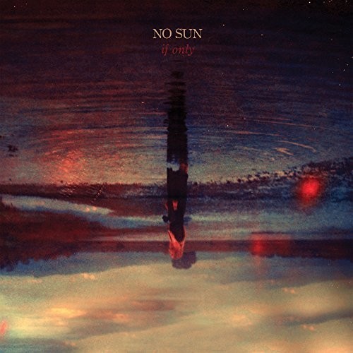 No Sun - If Only i gruppen VINYL / Pop-Rock hos Bengans Skivbutik AB (2409883)