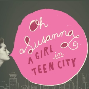 Oh Susanna - Girl In Teen City i gruppen CD / Rock hos Bengans Skivbutik AB (2409926)